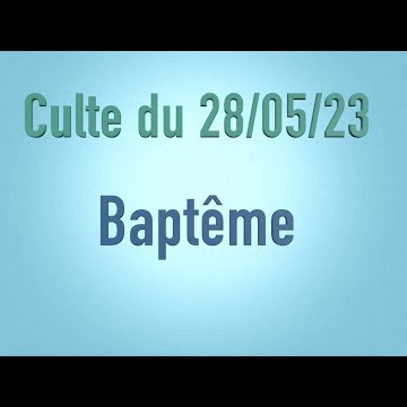 Eglise Baptiste de St Malo - Baptême