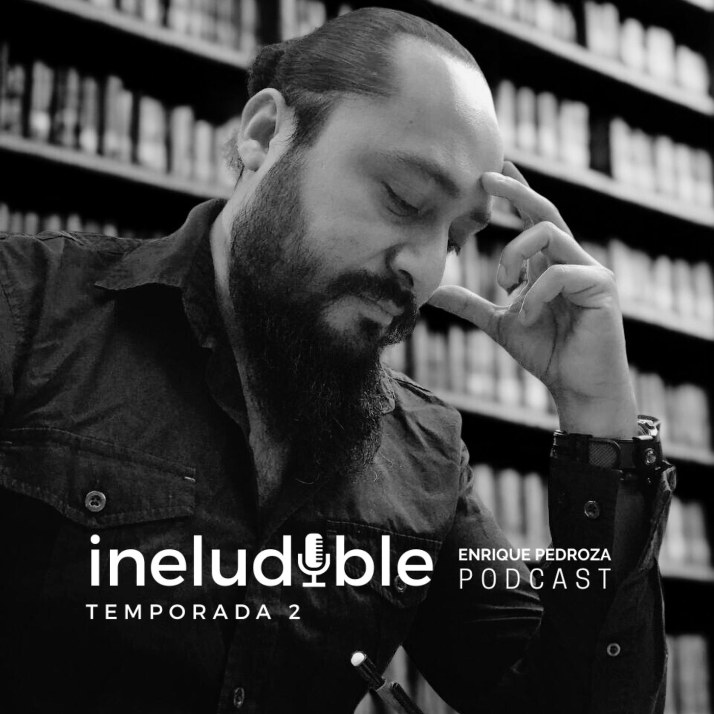 Ineludible Podcast con Enrique Pedroza