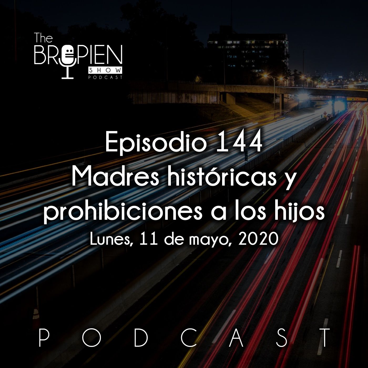 The Bropien Show Podcast