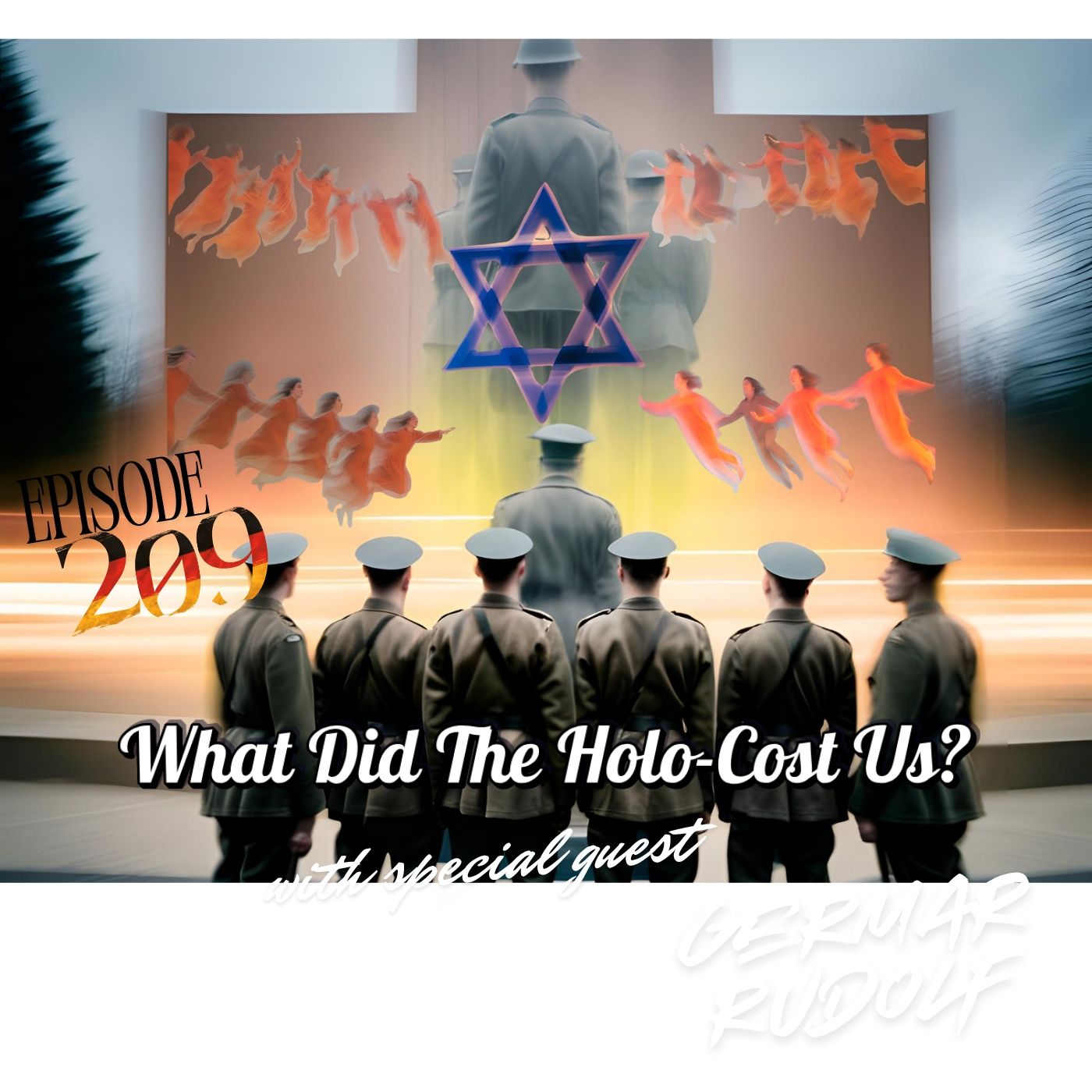 #209 What Did The Holo-Cost Us? with Germar Rudolf #209 What Did The Holo-Cost Us? with Germar Rudolf