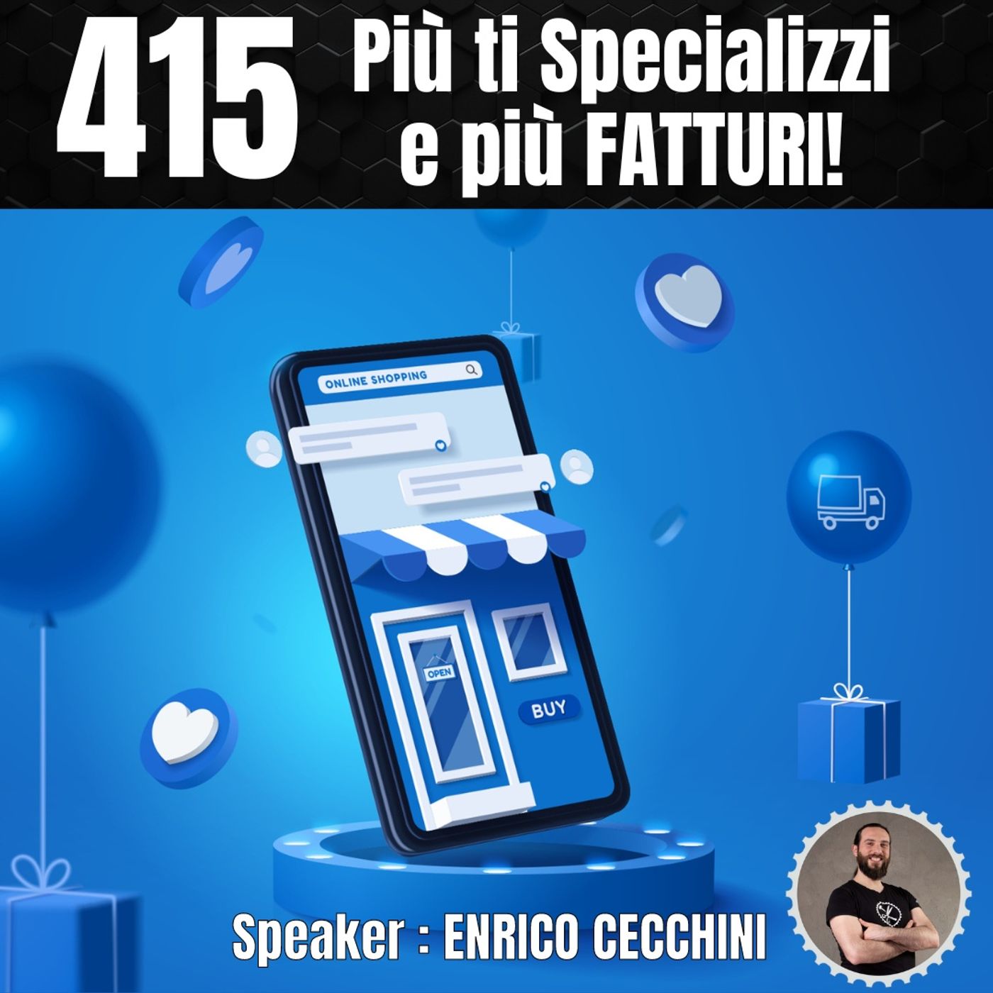 415 - Più ti specializzi e più Fatturi con la tua Azienda! episode artwork
