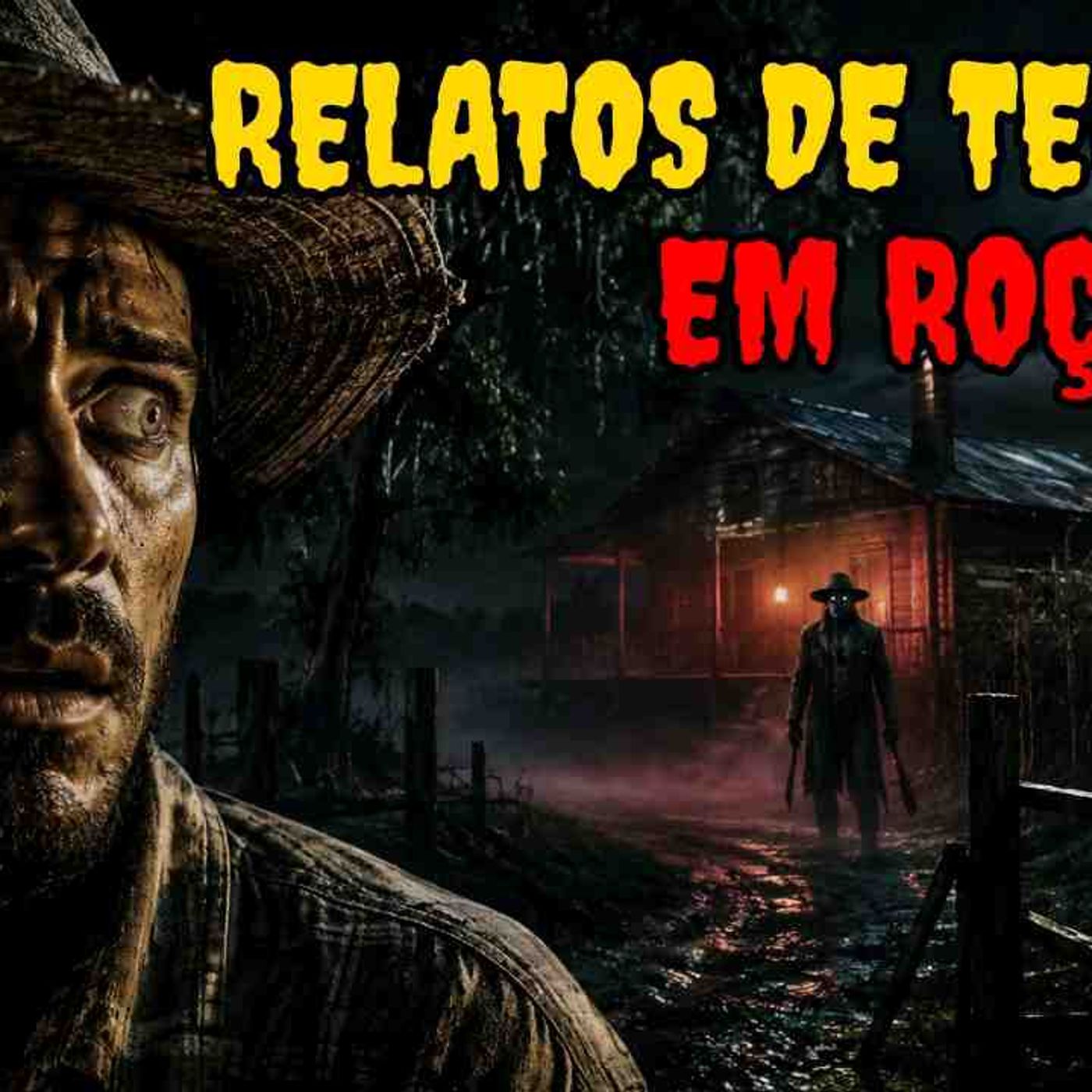 2 Relatos de Terror em ROÇAS__ - Histórias de Terror episode artwork