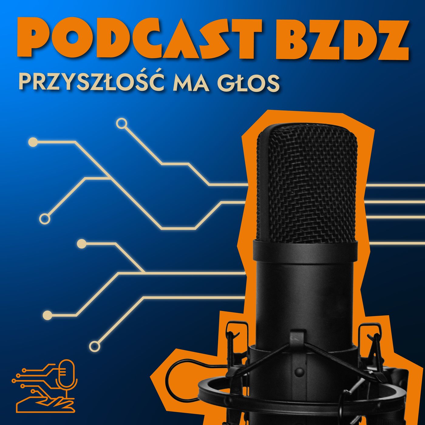 Podcast BZDZ „Przyszłość ma głos” – wprowadzenie