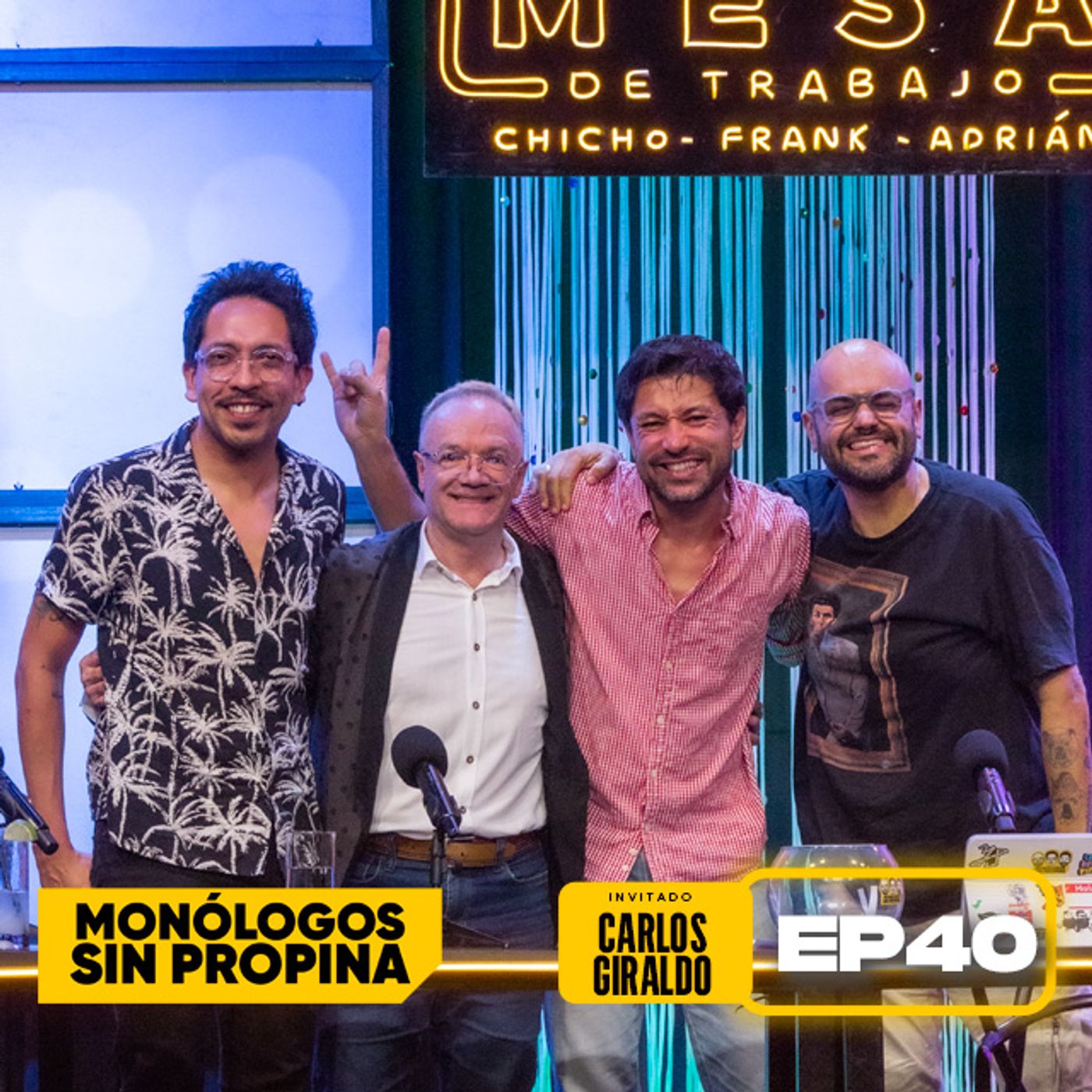 EP40 La Mesa de Trabajo con Carlos Giraldo