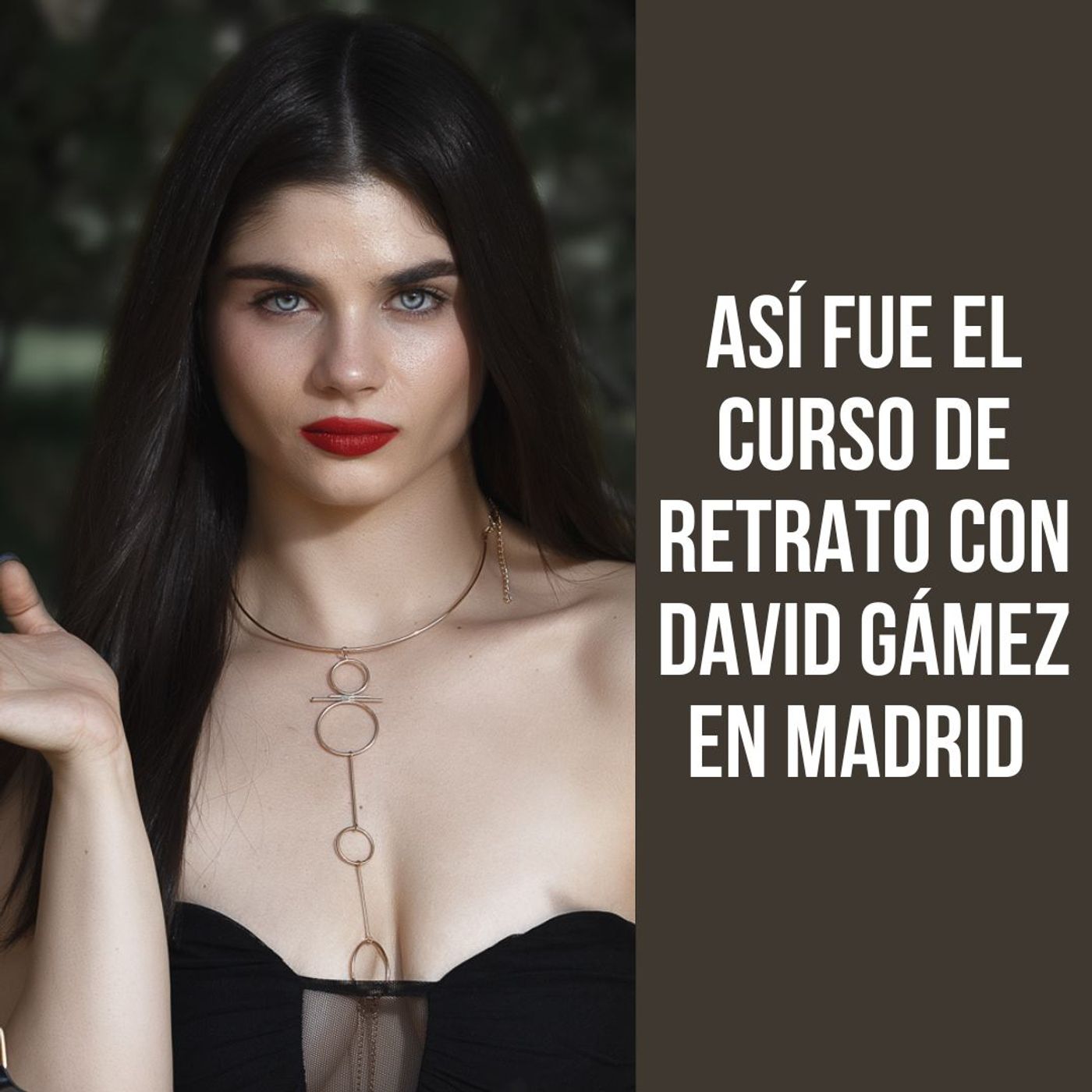 Así fue el curso de retrato con David Gámez en Madrid episode artwork