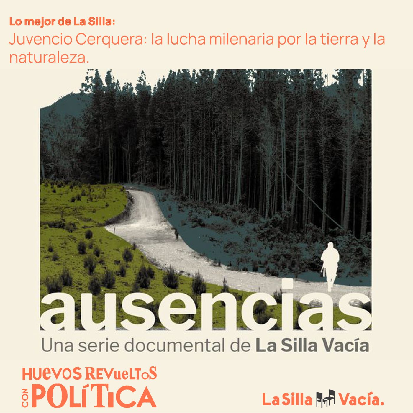 Lo mejor de La Silla: Ausencias - Juvencio Cerquera