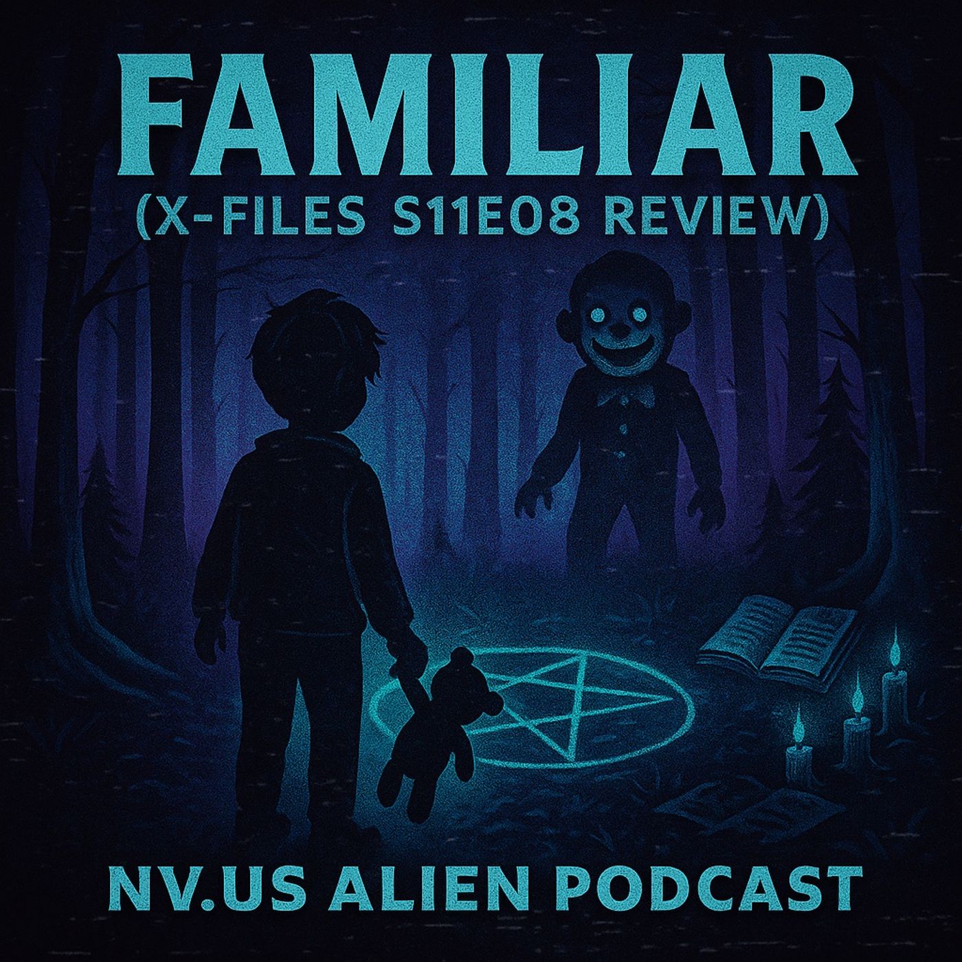 The NVus Alien Podcast: X-Files S11E08 'Familiar' Review episode artwork