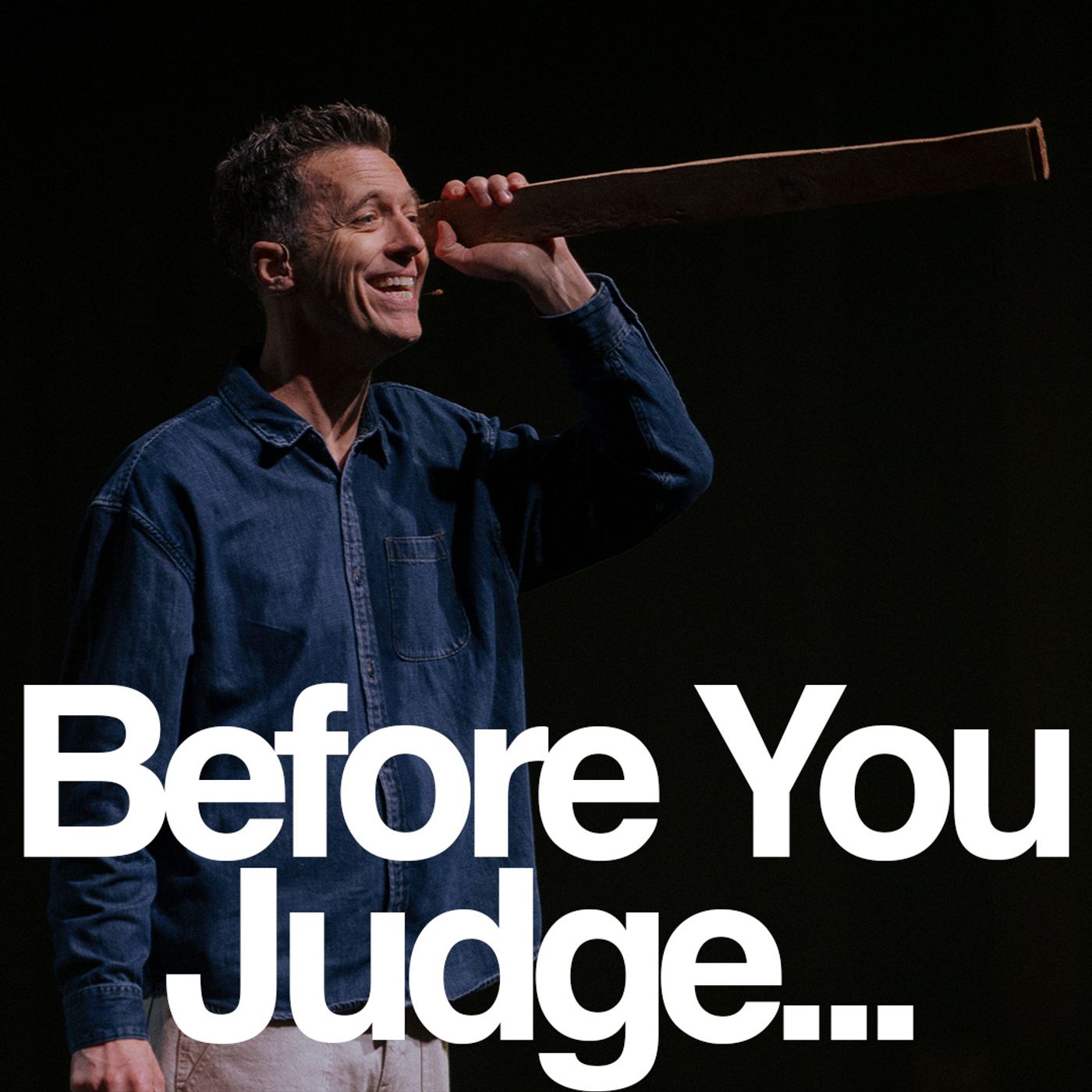 Before You Judge | Yakima Campus episode artwork