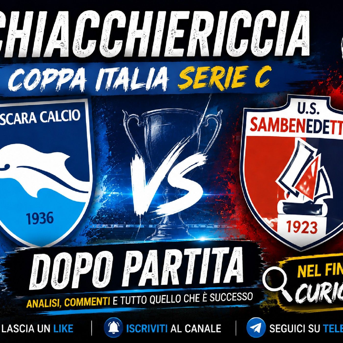 🔴CHIACCHIERICCIA - 🔴👀DopoParTitA CoppA ItAliA Serie C PescArA Calcio Vs Sambenedettese episode artwork