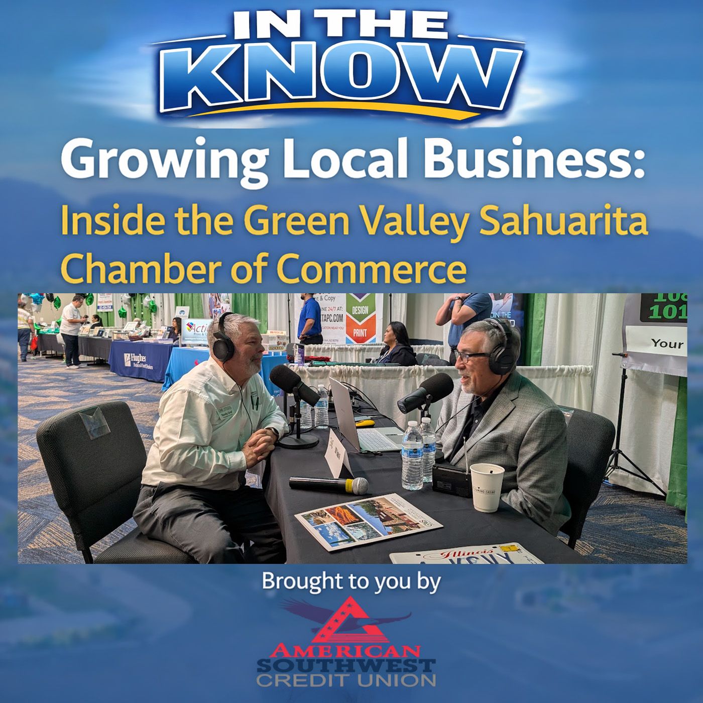 In The Know - Growing Local Business: Inside the Green Valley Sahuarita Chamber of Commerce (Aired 01/26/2026) episode artwork