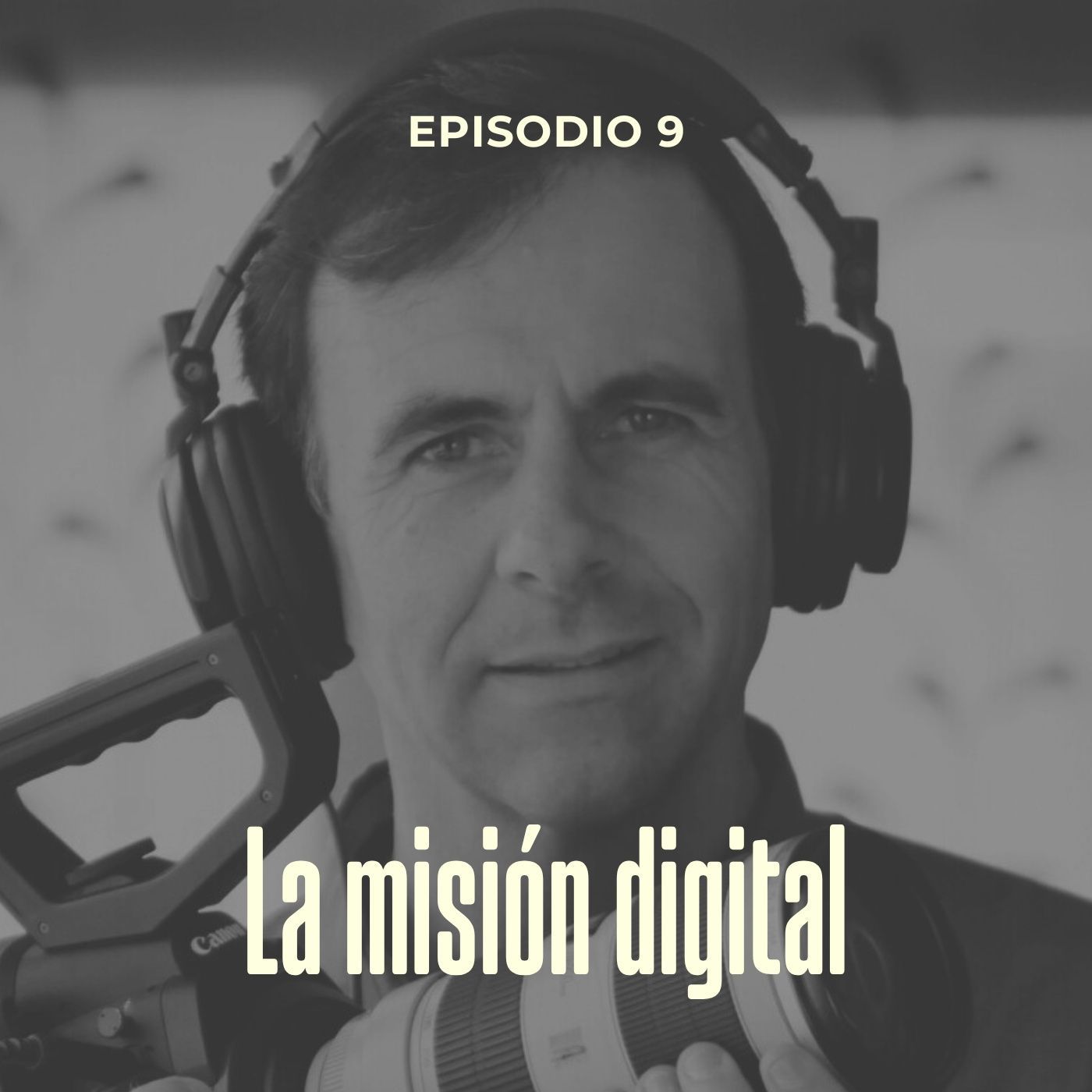 Cap 09 La misión digital | Juan Manuel Cotelo episode artwork