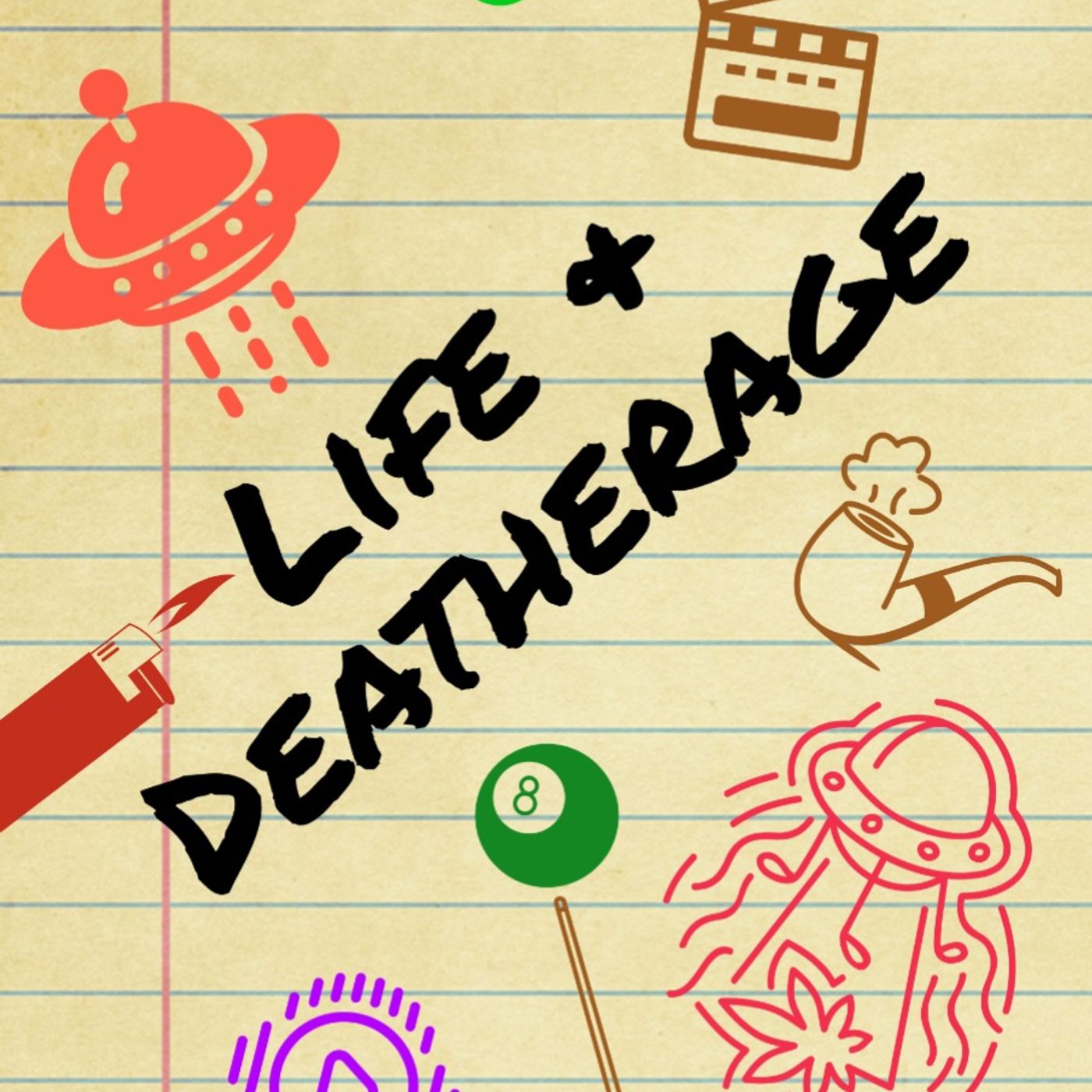 Life & Deatherage