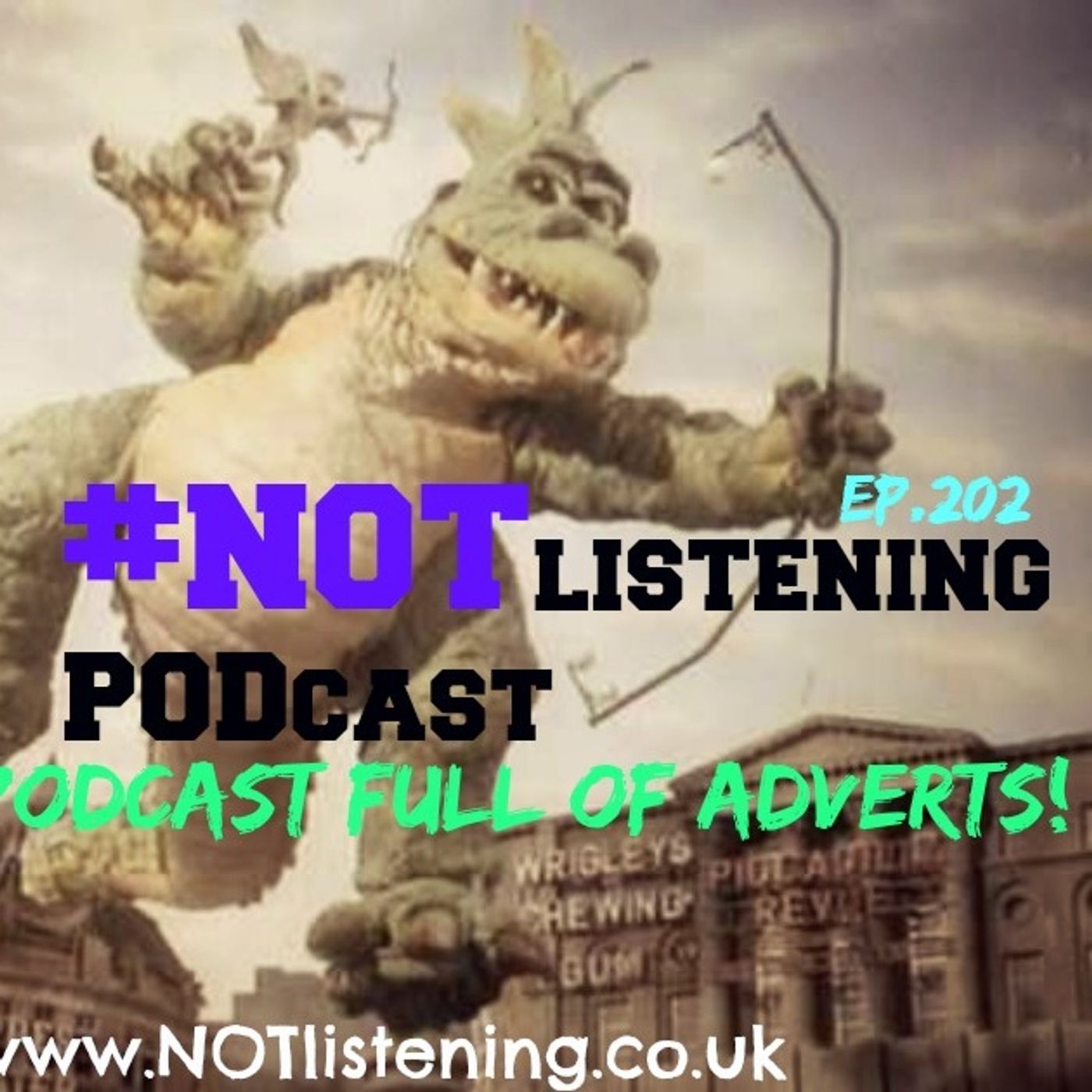 The #NOTlistening Podcast