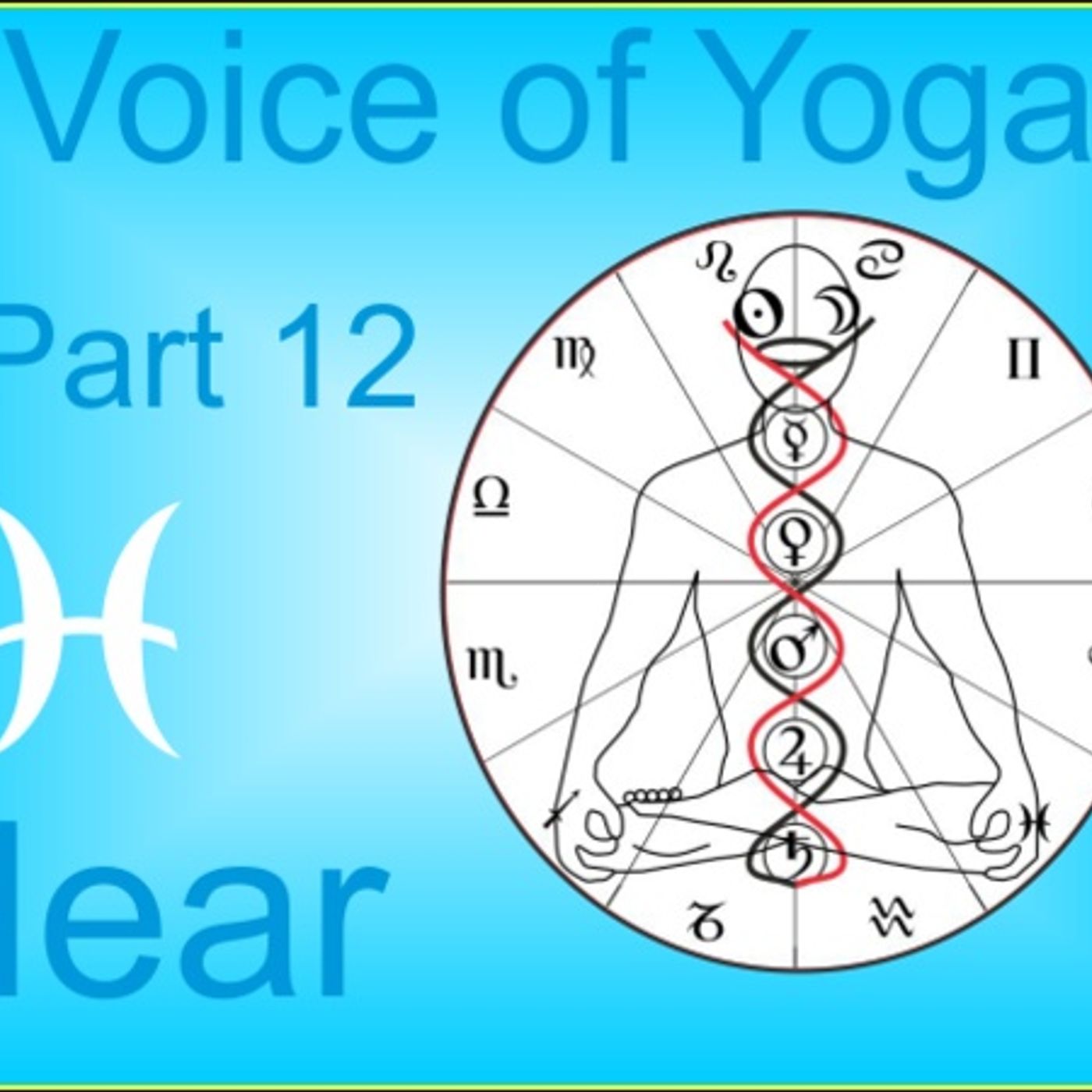 Twelve Signs of Spiritual Truth - Part Twelve episode artwork