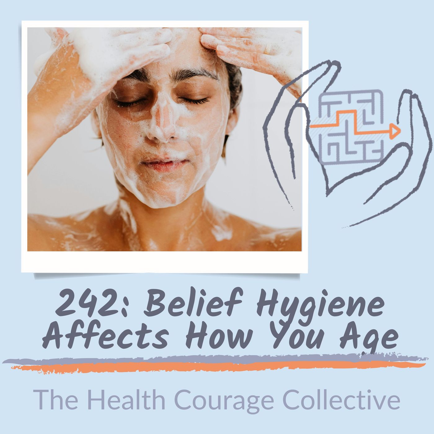 242: Belief Hygiene Affects How You Age