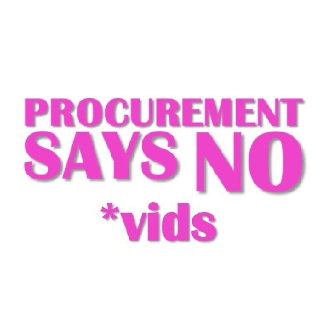 Negotiation gambits #1 - Procurement Says No Vids Ep21 episode artwork