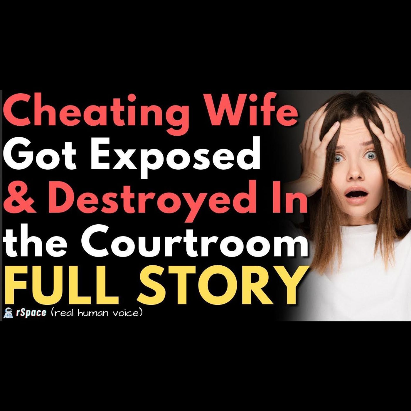 Cheating Wife Got EXPOSED & DESTROYED In the Courtroom When This Happened... (FULL STORY) episode artwork