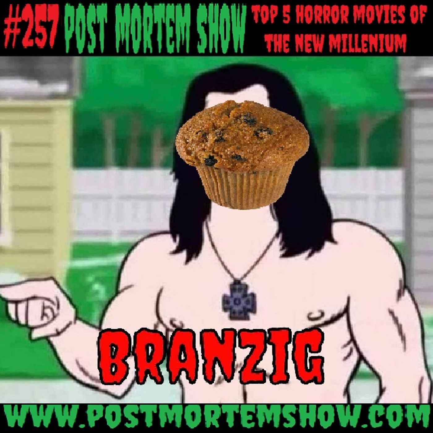 e257 - Danzig's Love Muffins (Top 5 Horror Movies of the New Millenium 2000-2020) episode artwork
