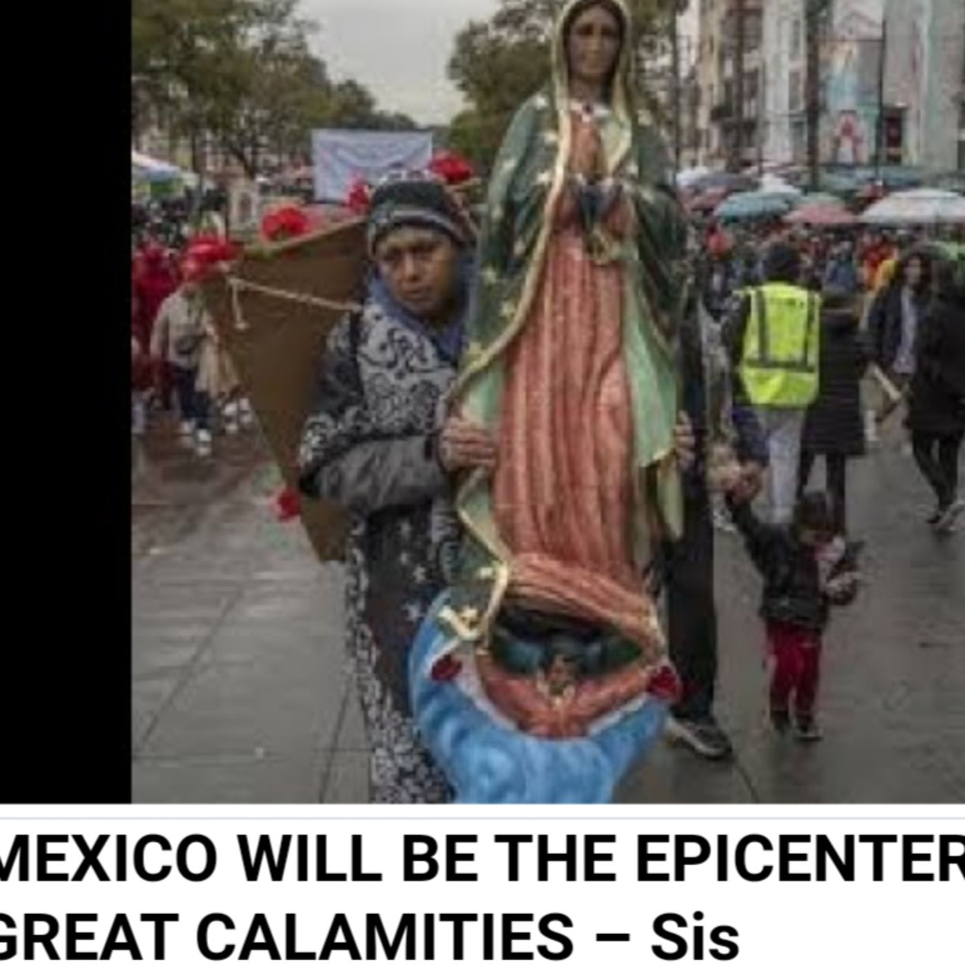 MEXICO WILL BE THE EPICENTER OF GREAT CALAMITIES – Sis episode artwork