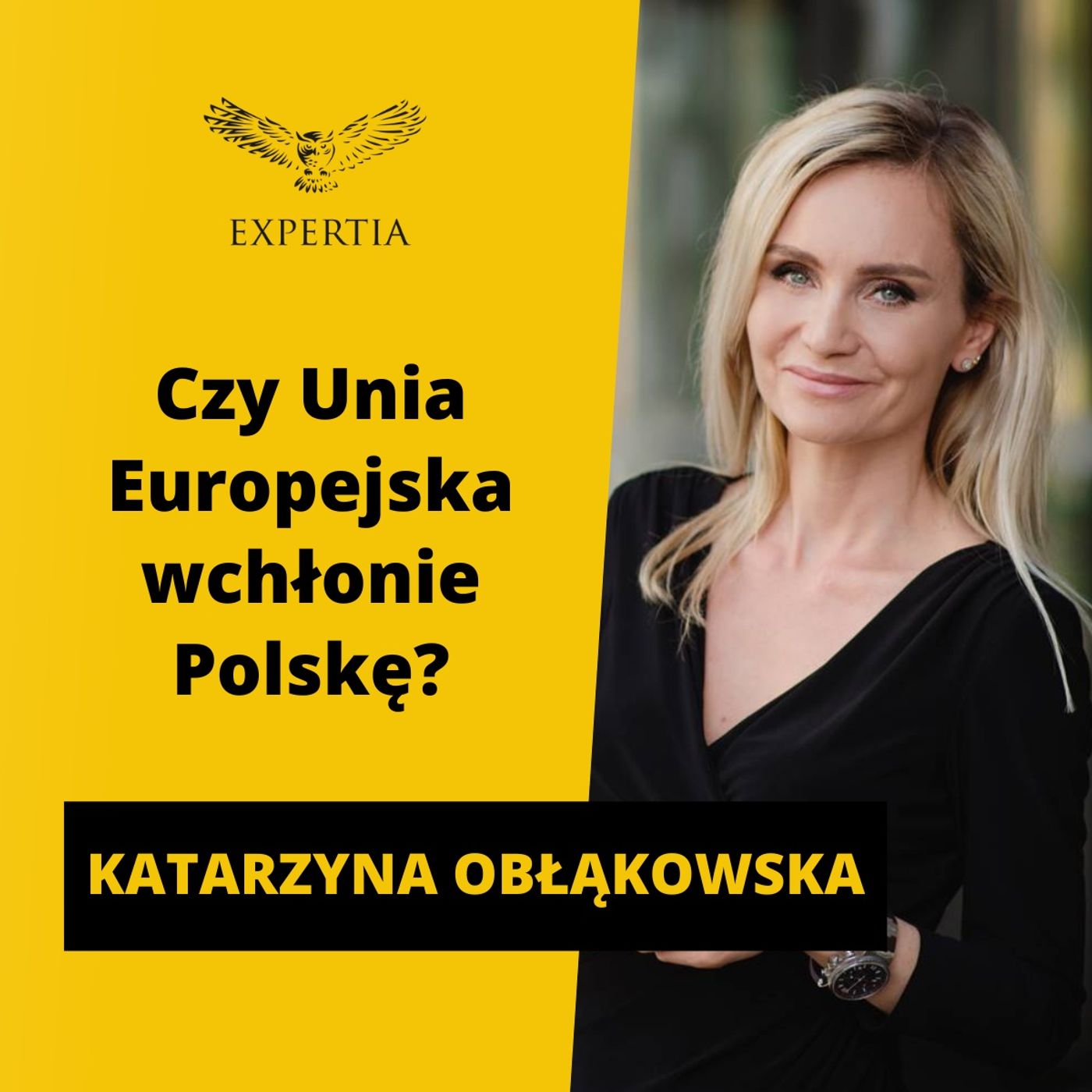 Czy Unia Europejska stanie się jednym państwem? Koniec suwerenności Polski! Dr Katarzyna Obłąkowska Czy Unia Europejska stanie się jednym państwem? Koniec suwerenności Polski! Dr Katarzyna Obłąkowska