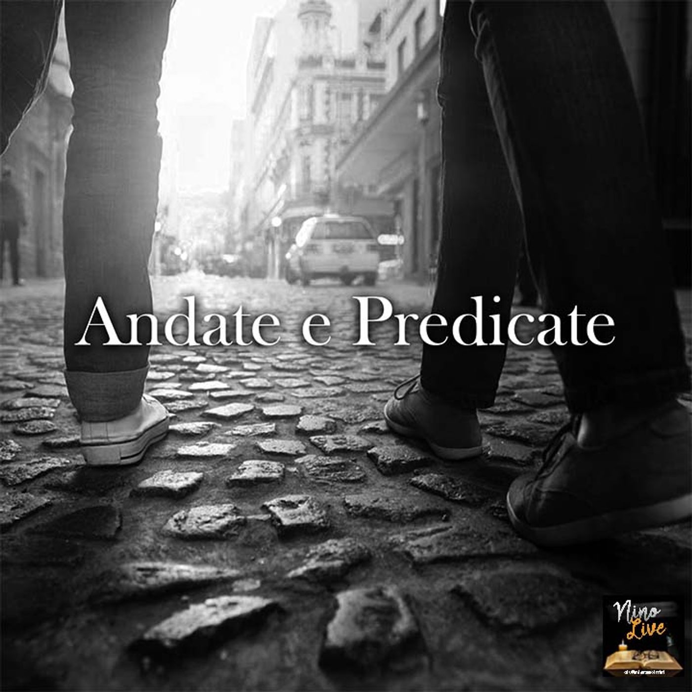 Andate e Predicate \