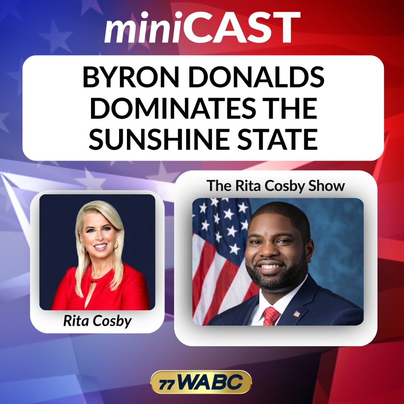 Rita Cosby: Byron Donalds Dominates The Sunshine State episode artwork