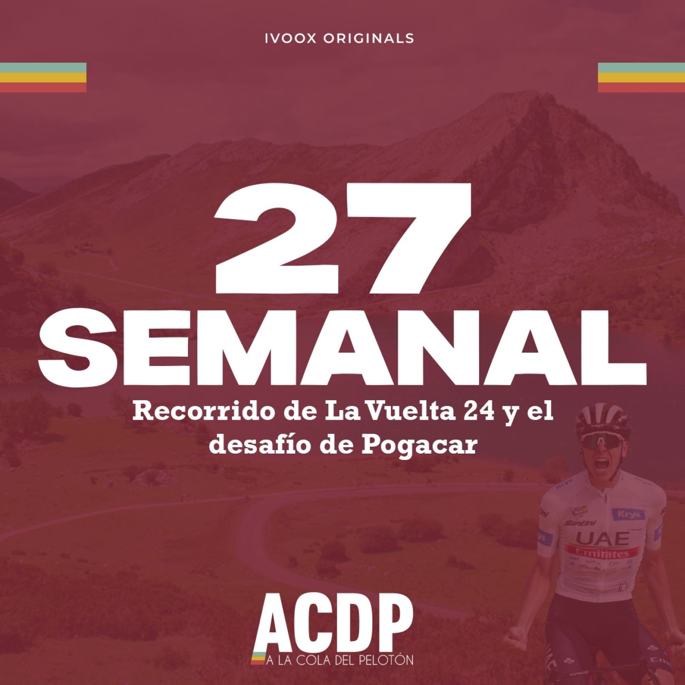 Análisis del recorrido de La Vuelta 24 | Pogacar al Giro de Italia | #27 Semanal ACDP - A la Cola del Pelotón episode artwork