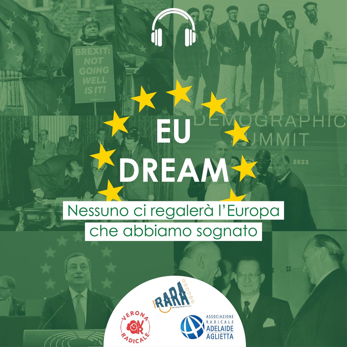EU DREAM. Nessuno ci regalerà l'Europa che abbiamo sognato