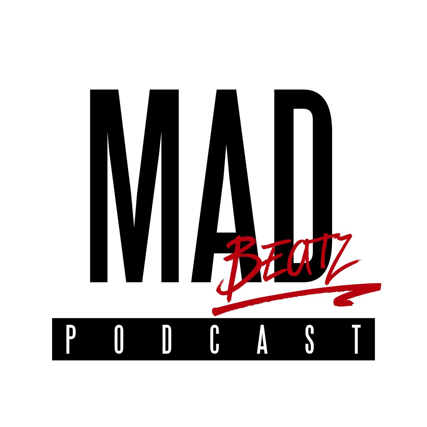 Mad Beatz Podcast