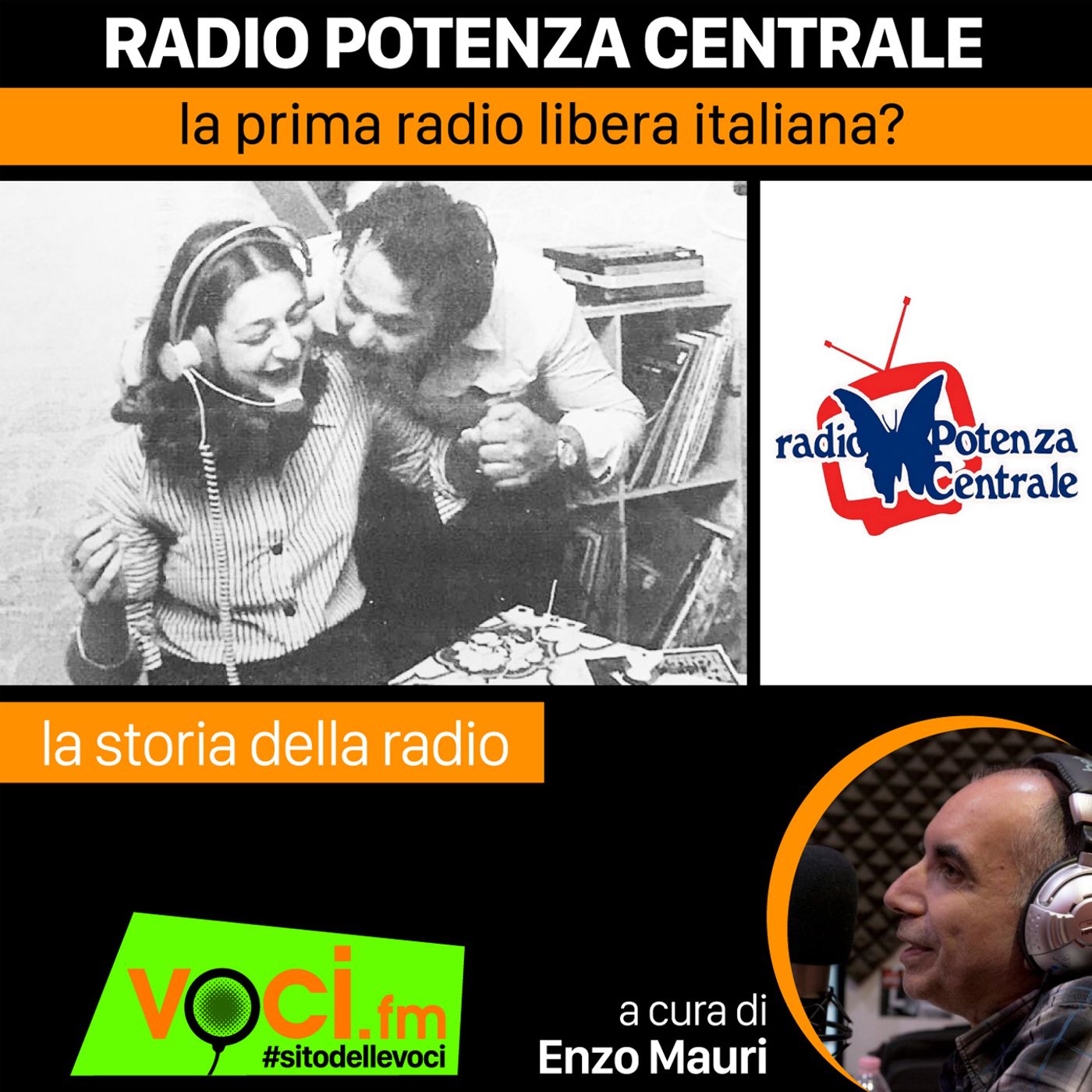 LA STORIA DELLA RADIO: RADIO POTENZA CENTRALE - clicca PLAY e ascolta il podcast episode artwork