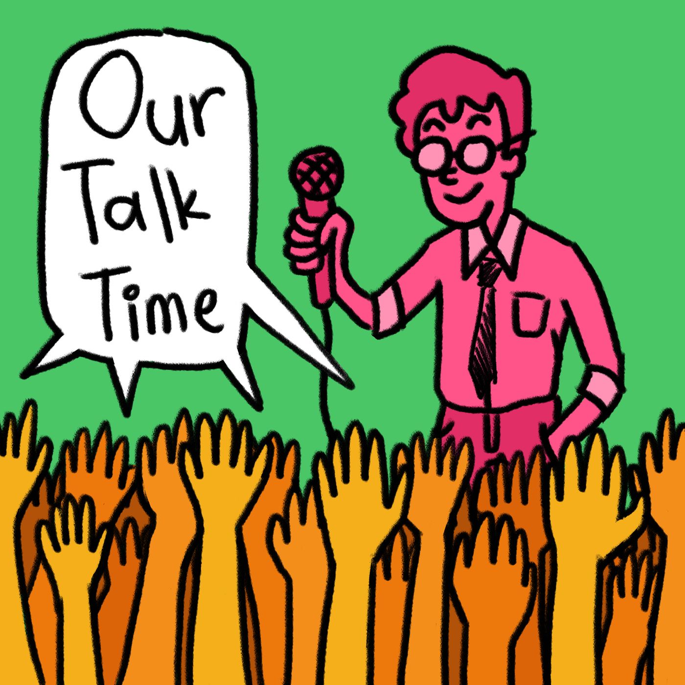 Our Talk Time (OTT) Podcast