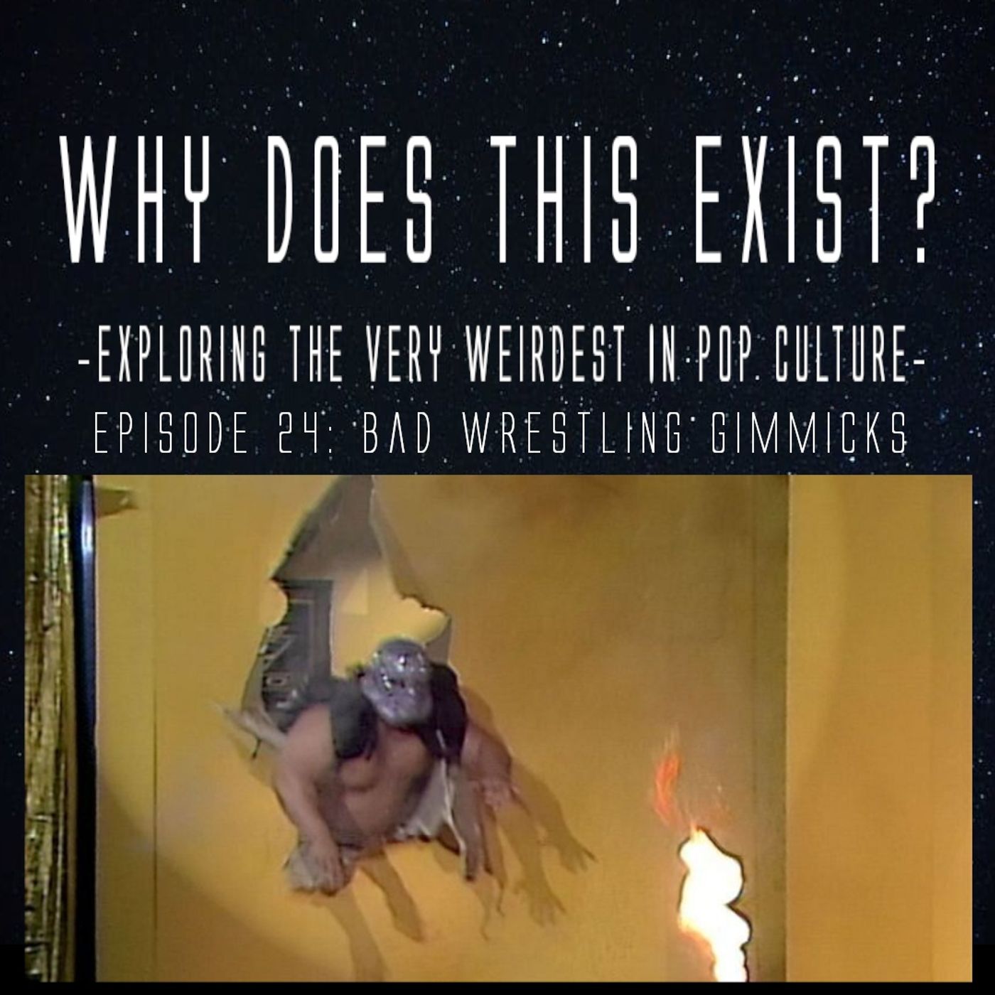 Episode 24: Bad Wrestling Gimmicks episode artwork