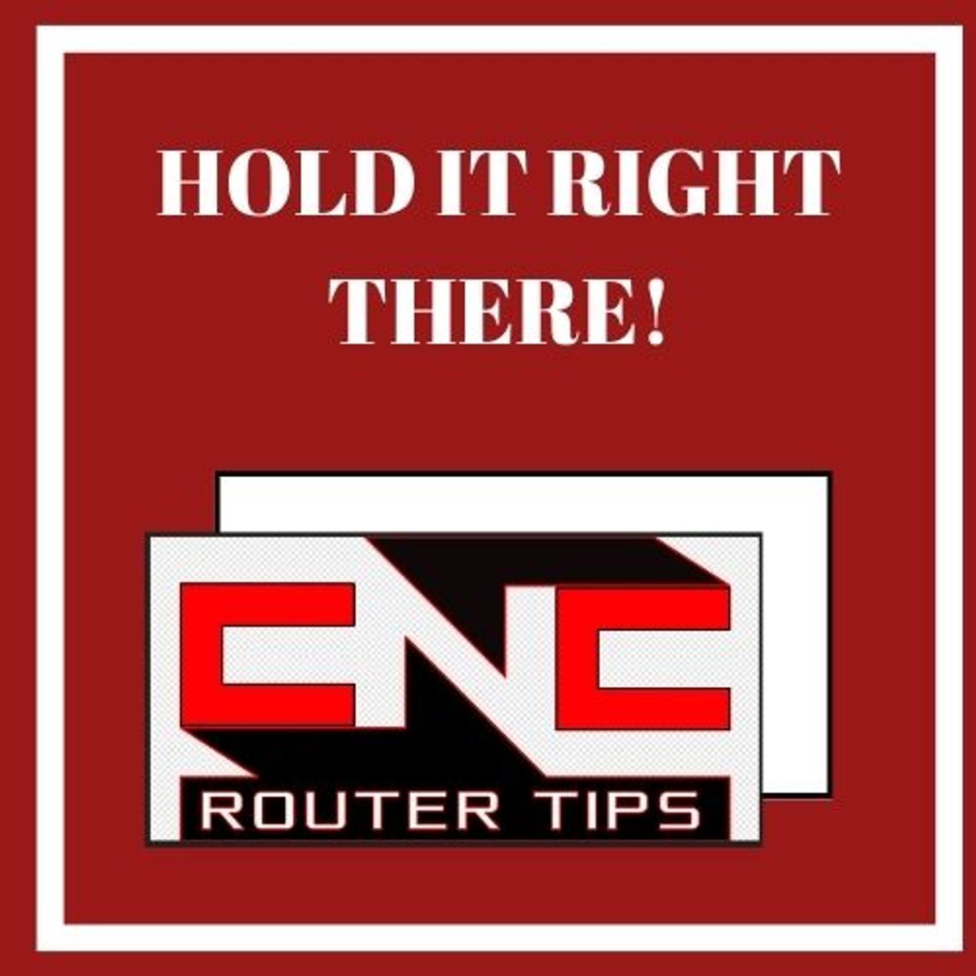 CNC Router Tips Podcast