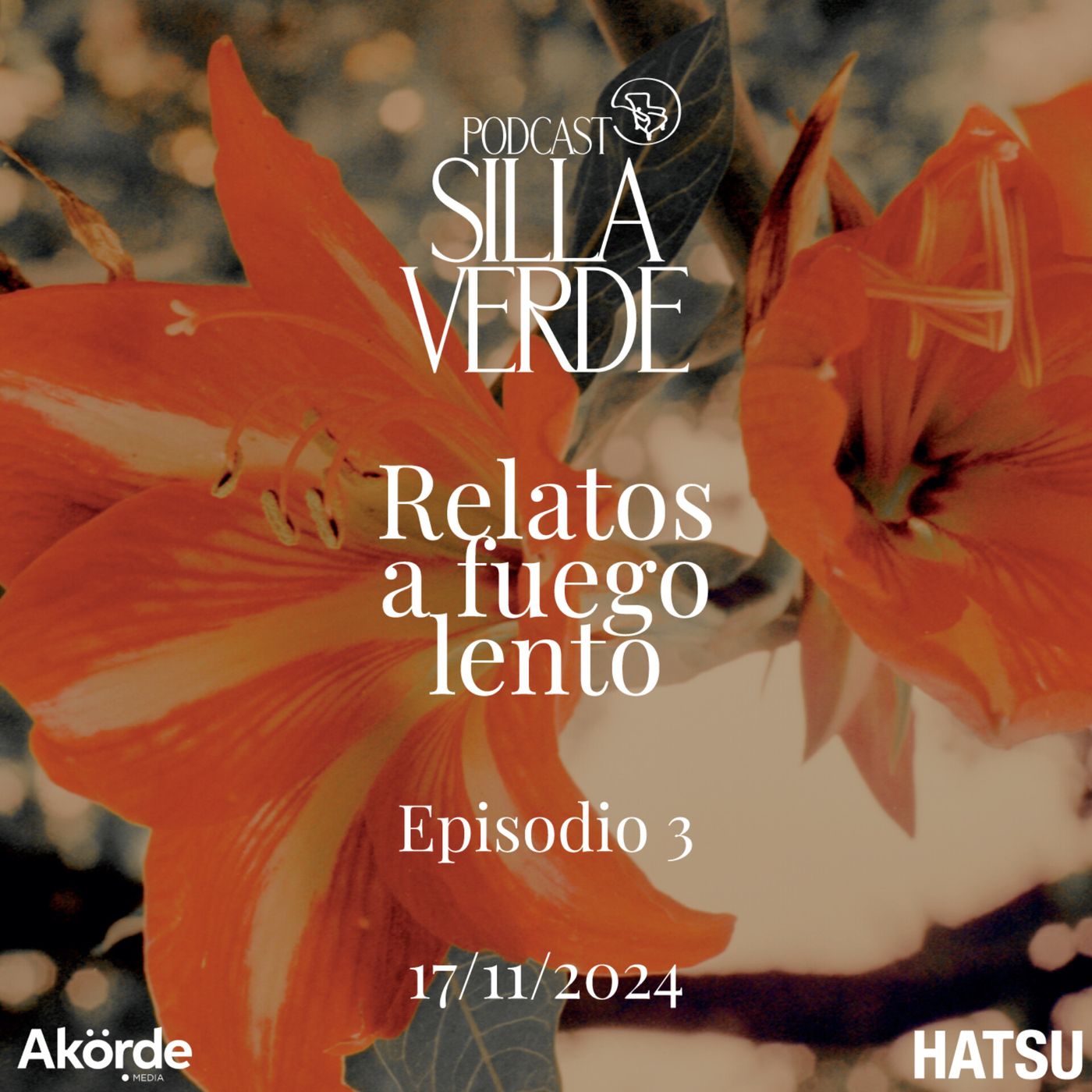 SillaVerde Podcast  “Relatos a fuego lento”