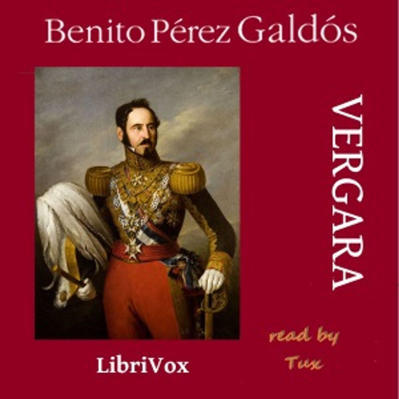 Vergara by Benito Pérez Galdós (1843 - 1920)
