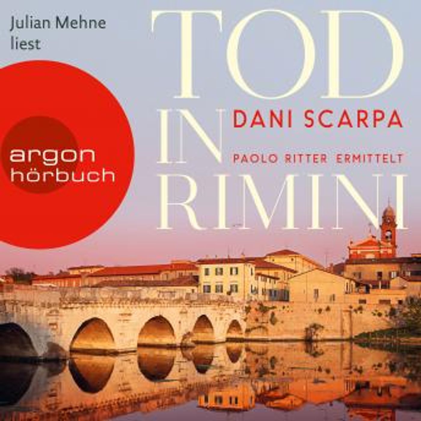 [German] - Tod in Rimini - Paolo Ritter ermittelt - Ein Italien-Krimi, Band 2 (Ungekürzte Lesung) by Dani Scarpa episode artwork