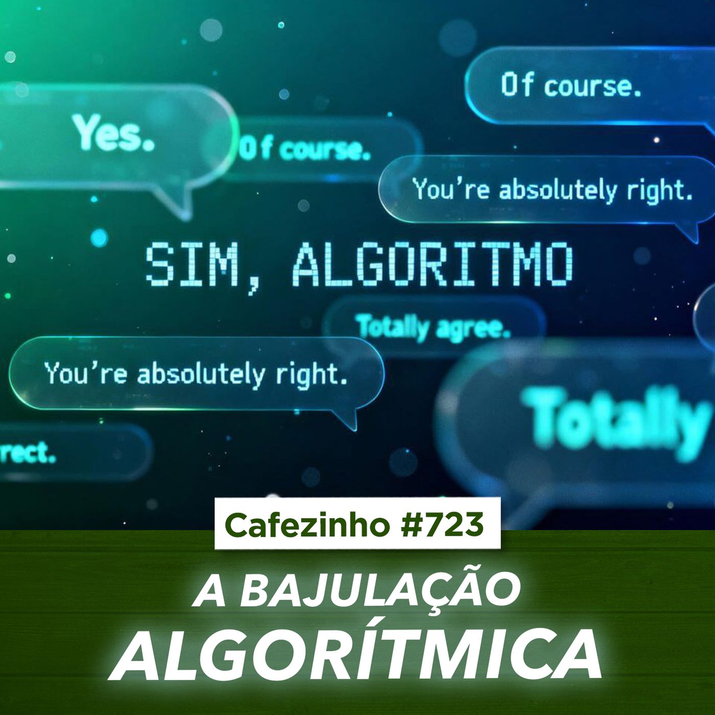 Cafezinho 723 - A bajulação algorítmica episode artwork