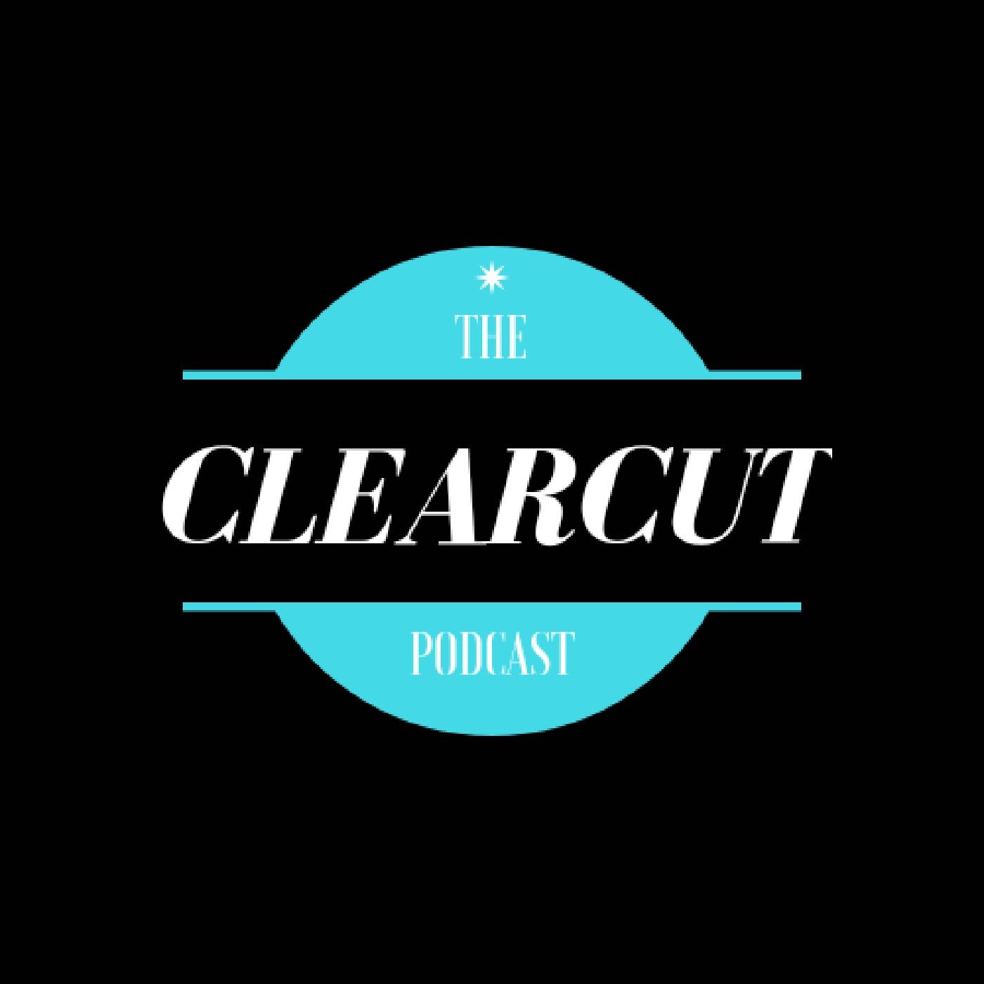 ClearCut Podcast