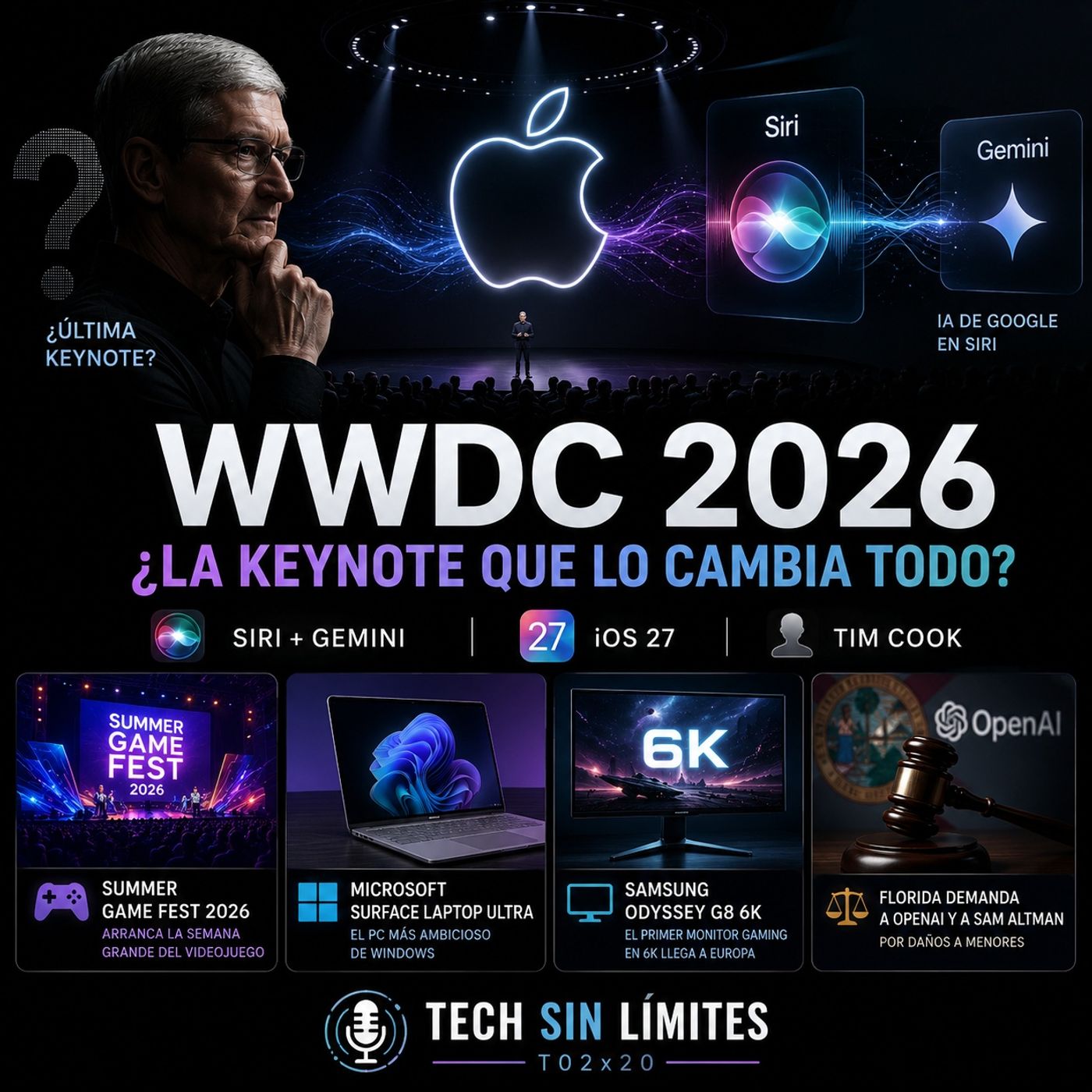 Episodio T02X20: WWDC 2026 al detalle: Siri reinventada, iOS 27 y la última keynote de Tim Cook episode artwork