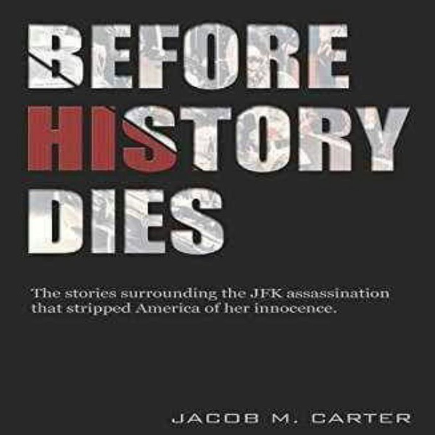 Ep. 94 ~ Before History Dies