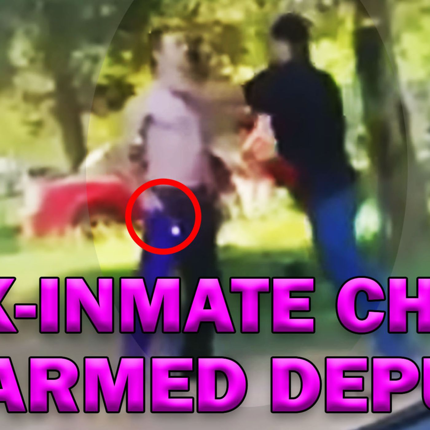 Ex-Inmate Chokes Armed Off-Duty Corrections Deputy On Video! LEO Round Table S07E37c episode artwork