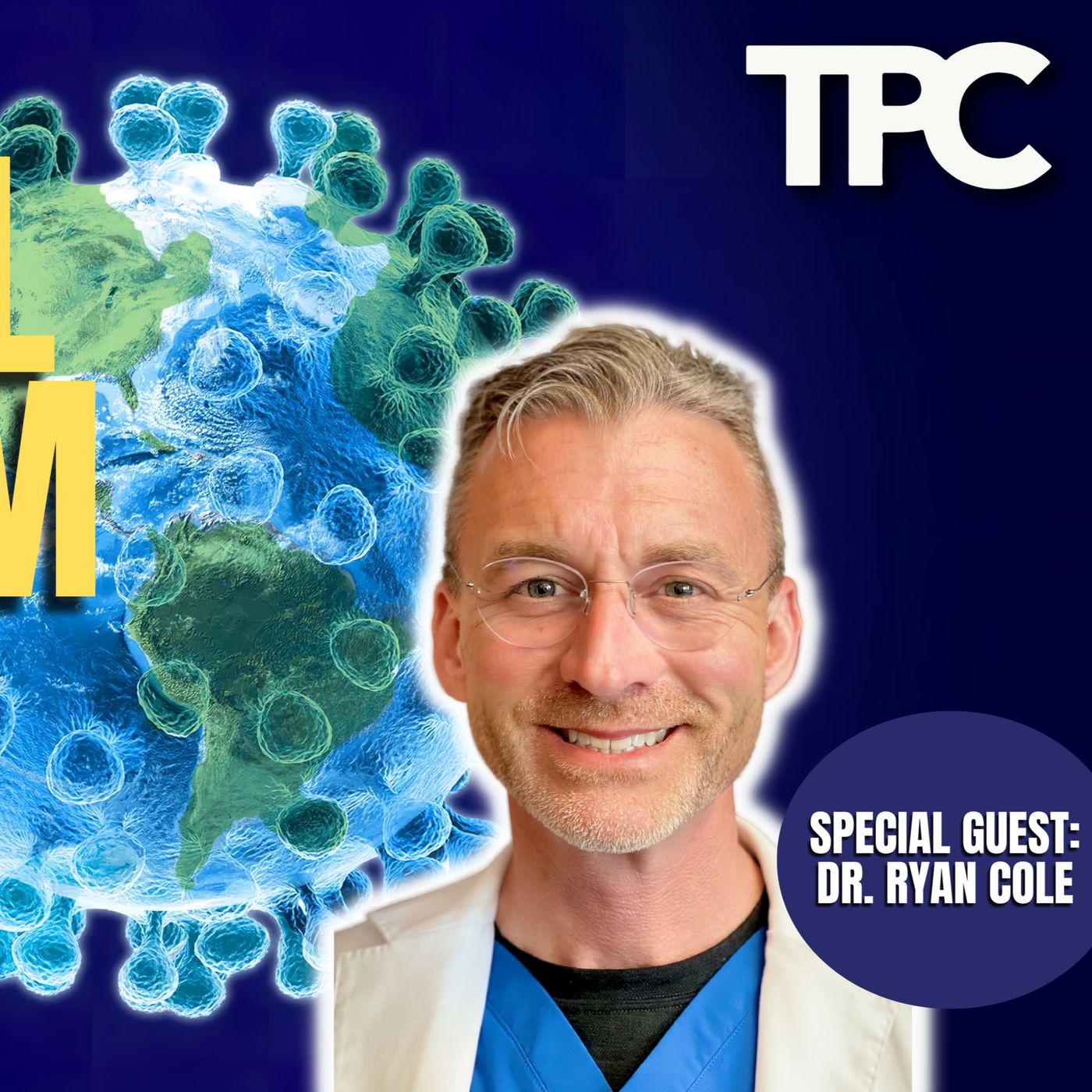 Medical Freedom | Dr. Ryan Cole (TPC #1,109)