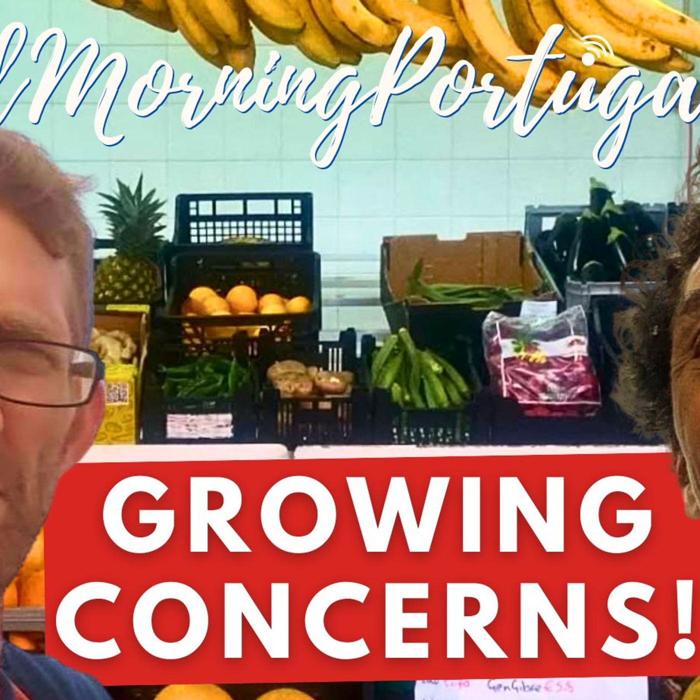 The Good Morning Portugal! podcast with Carl Munson