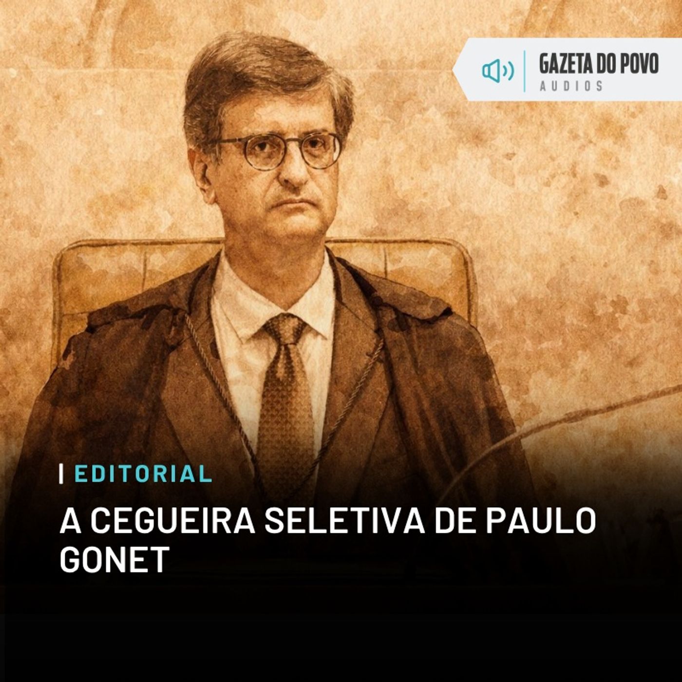 Editorial: A cegueira seletiva de Paulo Gonet