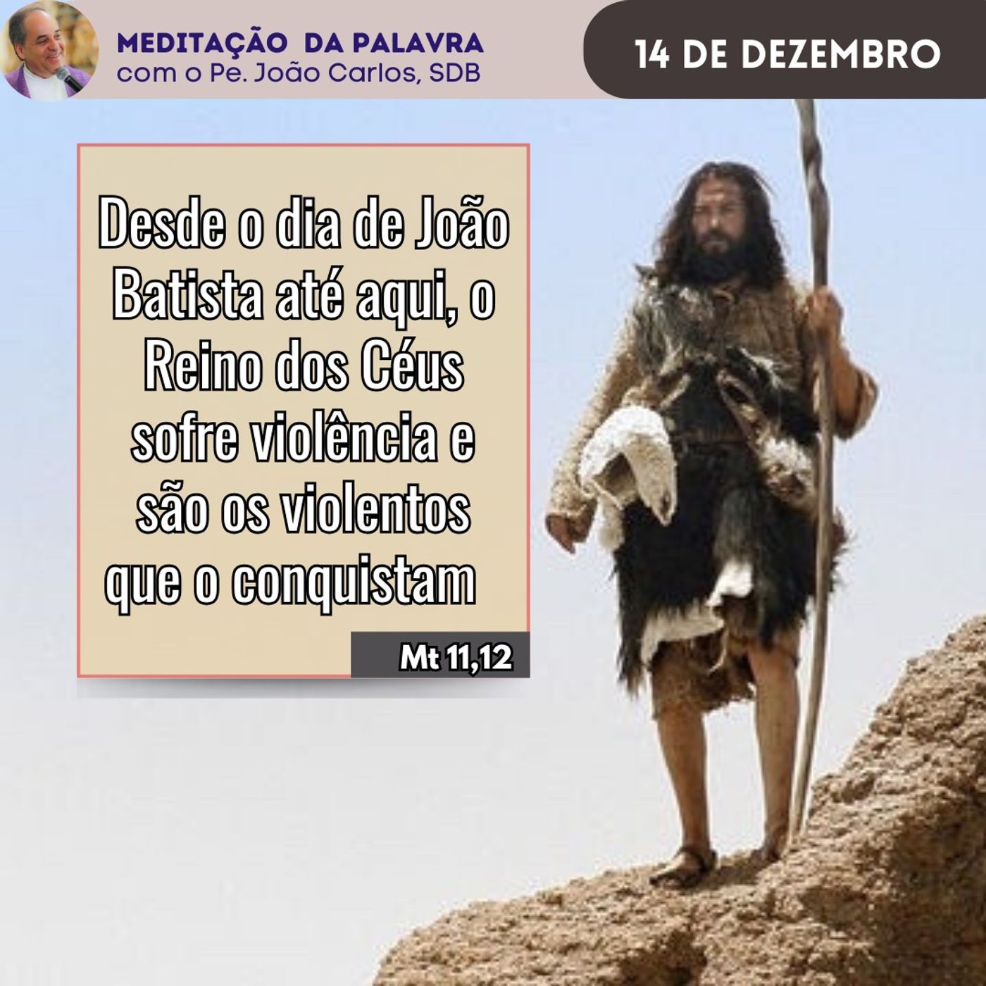 Pe. João Carlos - Meditação da Palavra
