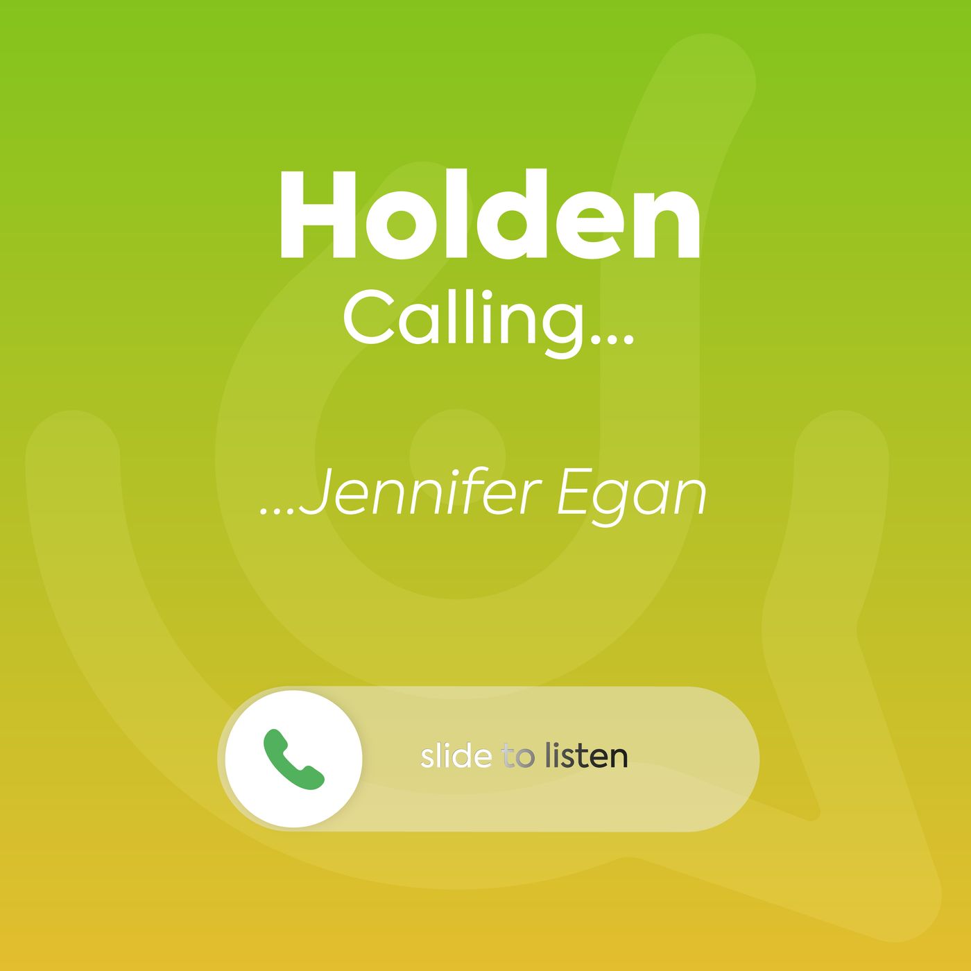 Holden Calling