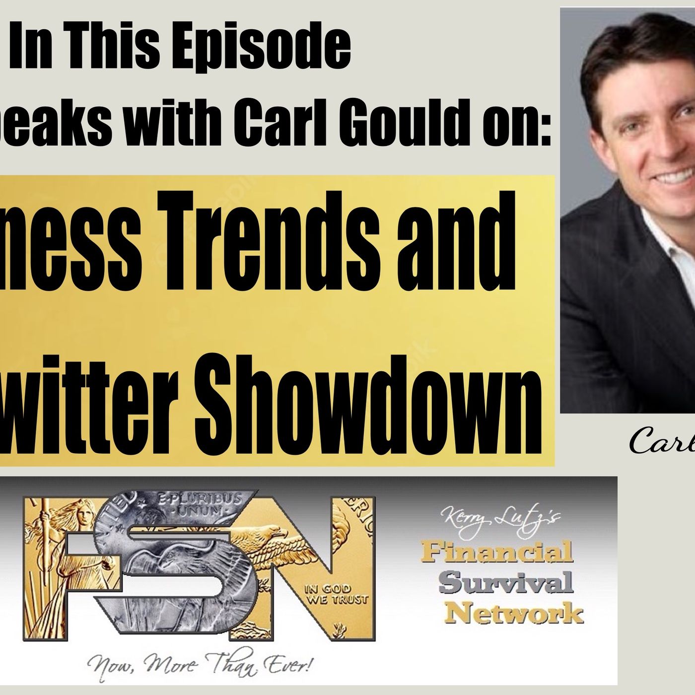 cover of episode Business Trends and The Twitter Showdown - Carl Gould #5858