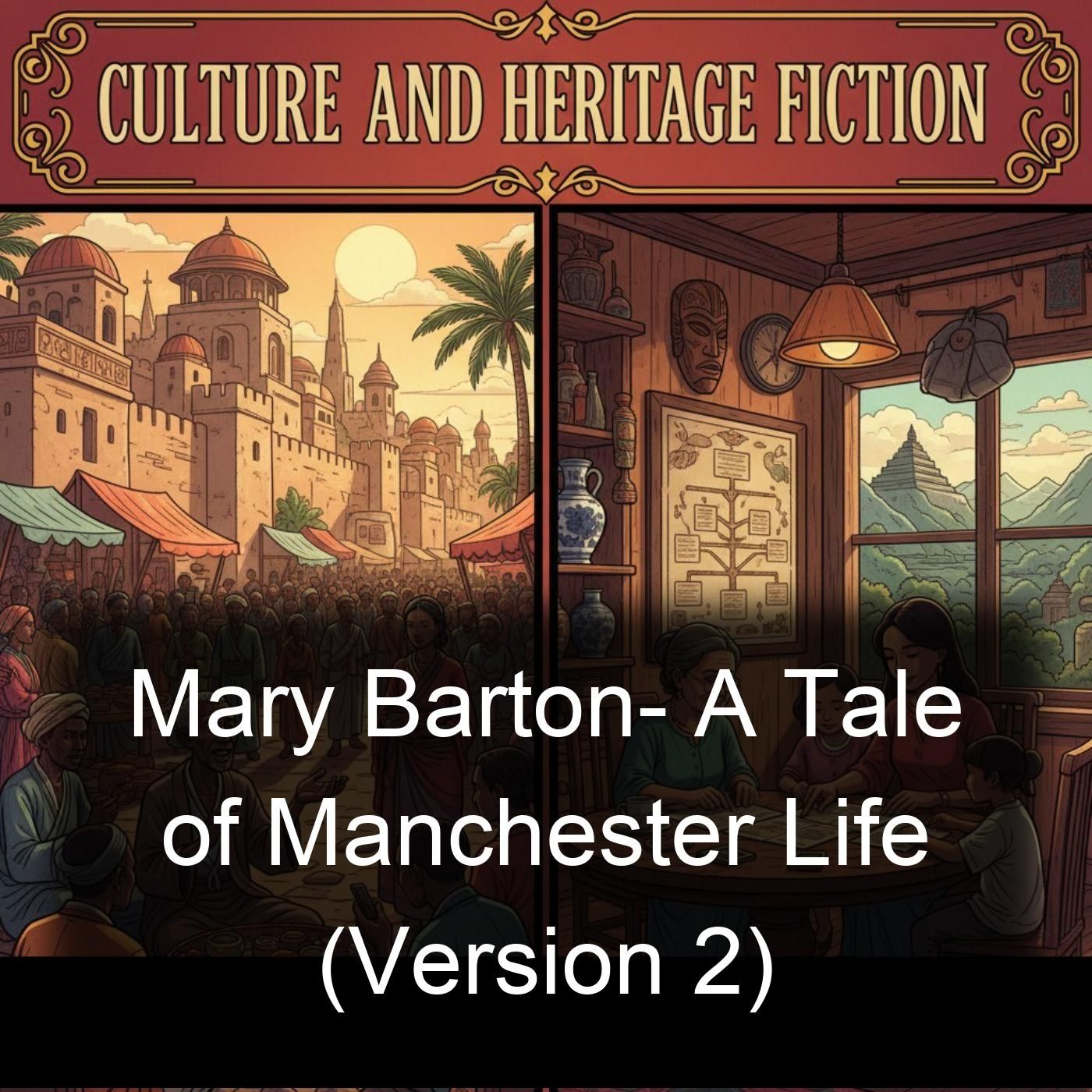 Mary Barton-  A Tale of Manchester Life (Version 2) cover art