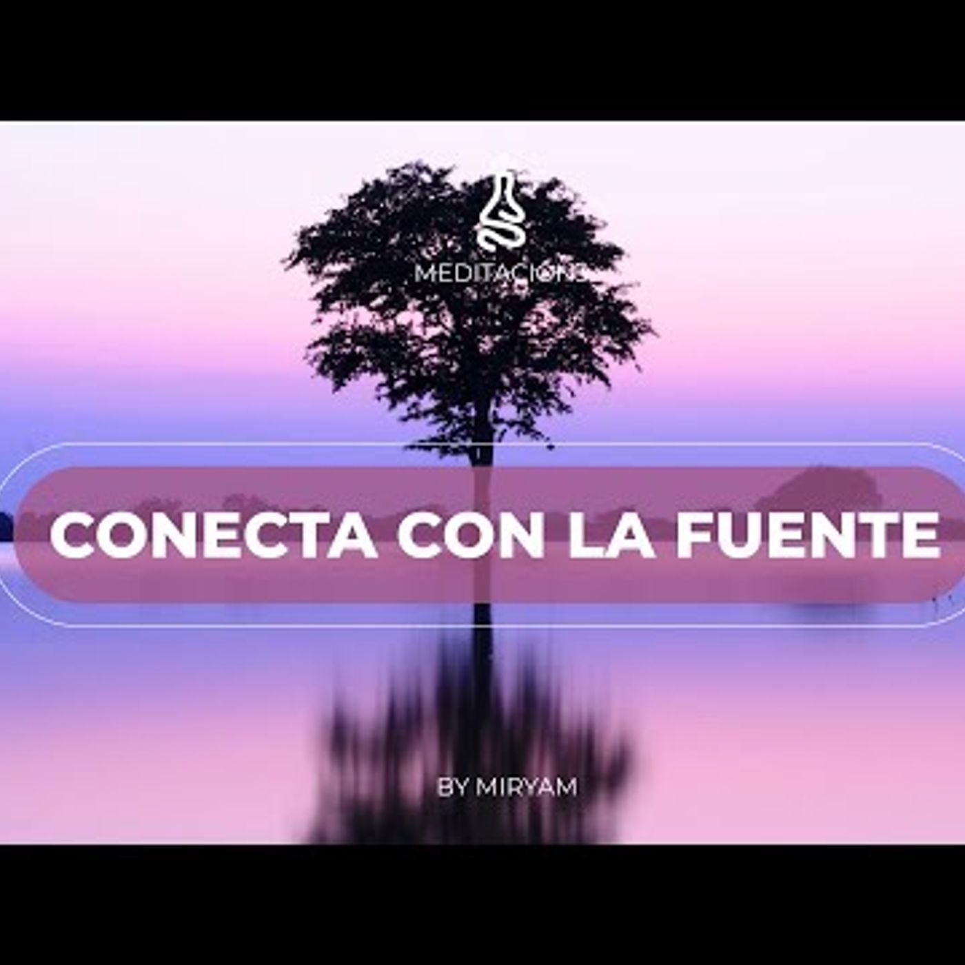 074. MEDITACIÓN PARA DORMIR y Conectar con la Fuente  Descanso y Sanación
