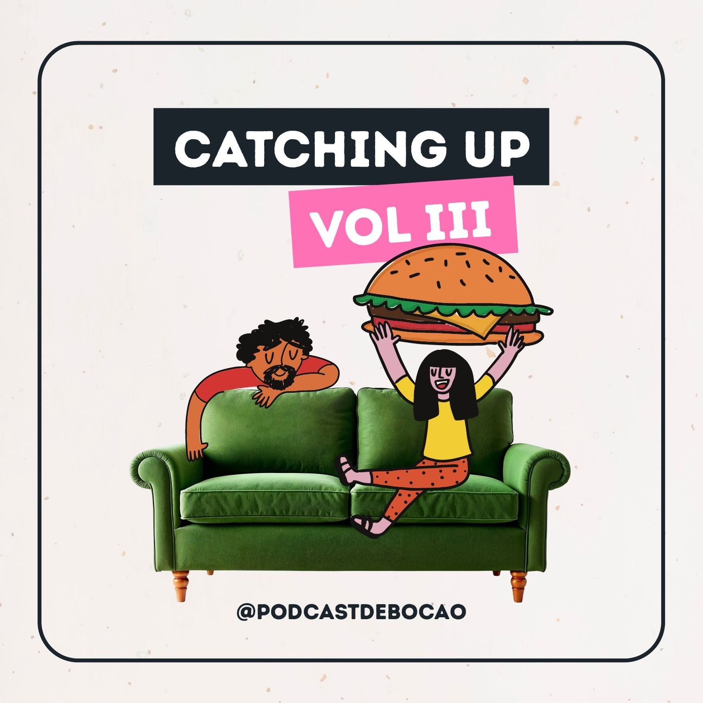 CATCH UP: VOL. 3
